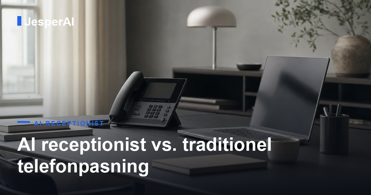 AI receptionist vs. traditionel telefonpasning: forskellen