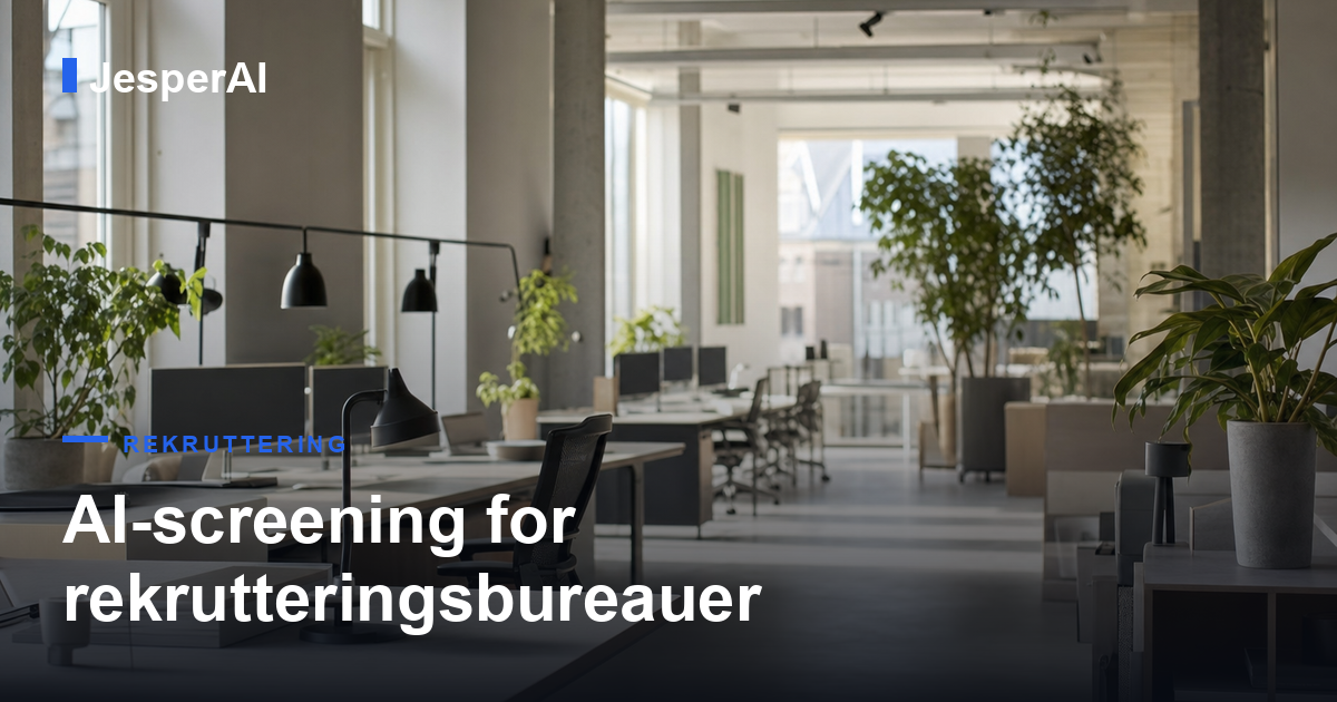 AI-screening for rekrutteringsbureauer: bevar kvaliteten
