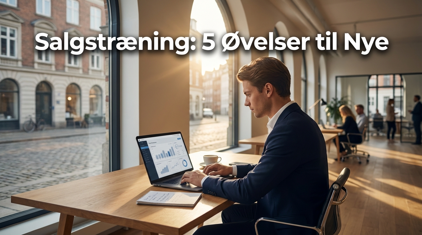 Effektiv Salgstræning: 5 Øvelser der Virker